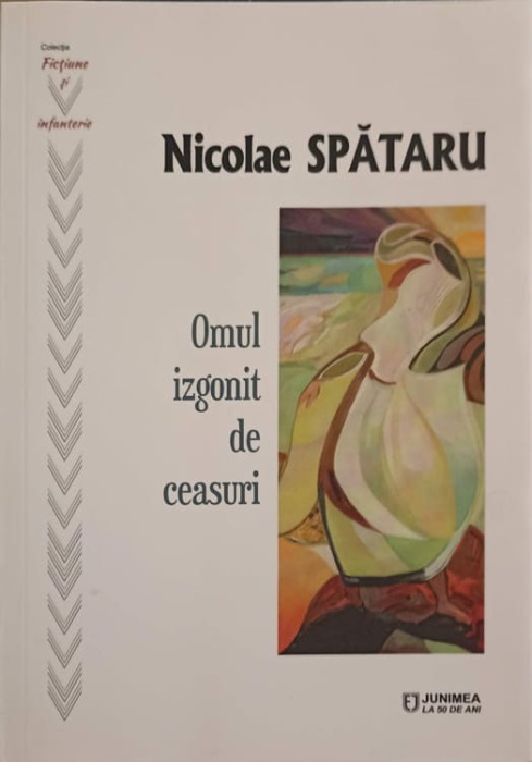 OMUL IZGONIT DE CEASURI-NICOLAE SPATARU-239507