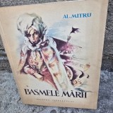 BASMELE MARII - AL. MITRU