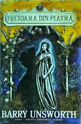 Barry Unsworth - Fecioara din piatra foto