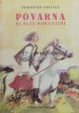 Cumpara ieftin Povarna si alte povestiri - Florentin Popescu ($Y163)