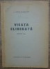 Viata Eliberata - J. Krishnamurti, 1945, Bucuresti, Carte Veche, Bibliofilie, Editura I.P.V., 80 pagini