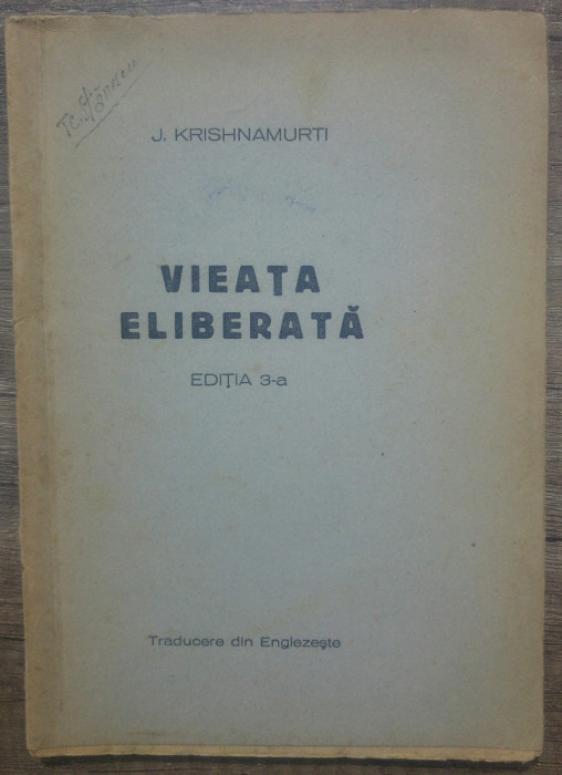 Vieata eliberata - J. Krishnamurti/ 1945