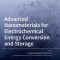 Advanced Nanomaterials for Electrochemical Energy Conversion and Storage