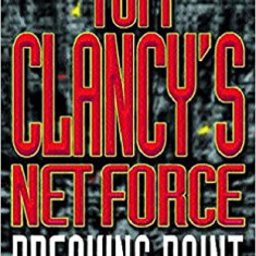 Tom Clancy - Breaking Point ( Tom Clancy's Net Force )