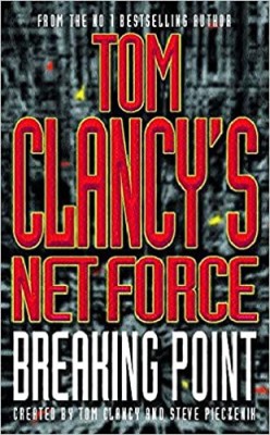 Tom Clancy - Breaking Point ( Tom Clancy&amp;#039;s Net Force ) foto