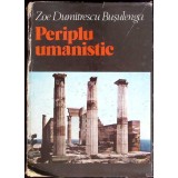 PERIPLU UMANISTIC-ZOE DUMITRESCU-BUSULENGA-266509