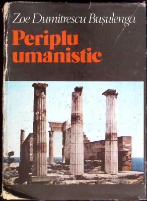 PERIPLU UMANISTIC-ZOE DUMITRESCU-BUSULENGA-266509 foto