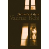 Vadnai B&eacute;bi - Berem&eacute;nyi G&eacute;za