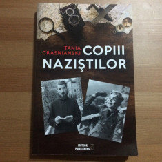 Copiii nazistilor Tania Crasnianski carte istorie editura meteor publishing 2018