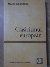 CLASICISMUL EUROPEAN - MATEI CALINESCU foto