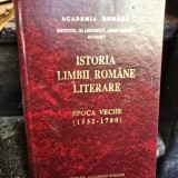 Istoria limbii romane literare, epoca veche 1532-1780