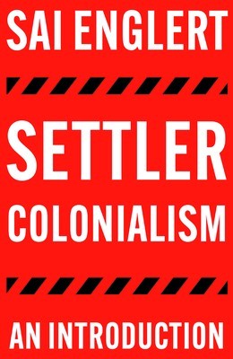 Settler Colonialism: An Introduction foto