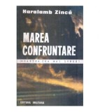 Haralamb Zinca - Marea confruntare (Noaptea cea mai lunga) roman