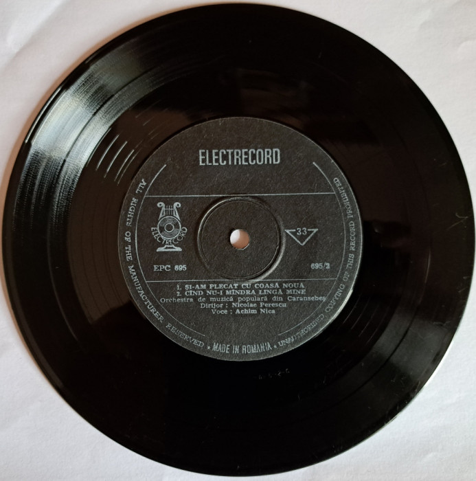 Disc Vinil 7# Achim Nica - I-auzi M&icirc;ndro Cucul C&icirc;ntă-Electrecord-EPC 695