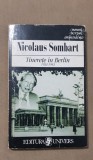 Tinerețe &icirc;n Berlin 1933-1943 - Nicolaus Sombart