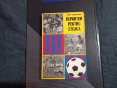 carte Reporter pentru Steaua (M. Ciuperceanu)
