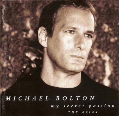 CD Michael Bolton &amp;ndash; My Secret Passion (The Arias) (-VG) foto