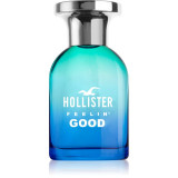 Hollister Feelin&#039; Good For Him Eau de Toilette pentru bărbați 30 ml