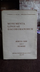 MONUMENTA LINGUAE DACOROMANORUM. BIBLIA 1688. PARTEA A IV-A. NUMERI foto