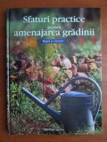 Sfaturi practice pentru amenajarea gradinii. Rapid si eficient
