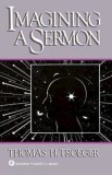 Imagining a Sermon: (Abingdon Preacher&#039;s Library Series)