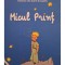 Antoine De Saint-Exupery - Micul Print (Editia: 2022)
