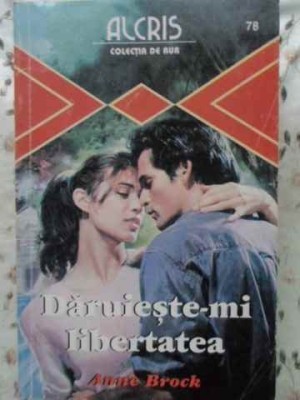 DARUIESTE-MI LIBERTATEA 78-ANNE BROCK-216077 foto