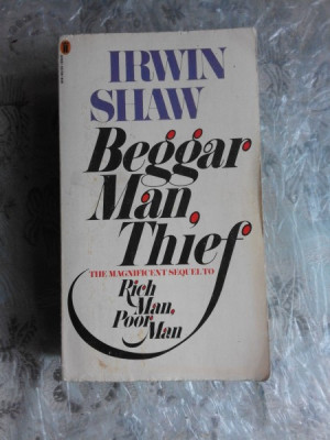 BEGGAR MAN, THIEF - IRWIN SHAW (CARTE IN LIMBA ENGLEZA) foto