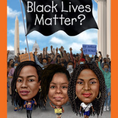What Is Black Lives Matter?