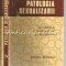 Patologia Sexualizarii - B. Ionescu, C. Dumitrache, C. Maximilian