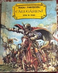 BANDA DESENATA/ CALUGARENI, RADU THEODORU/ 24 PAGINI, COPERTA SI ILUSTRATII : SANDU FLOREA/ EDITURA ION CREANGA, 1977 foto
