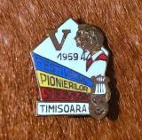 Insigna festivalul pionierilor si elevilor Timisiara 1959