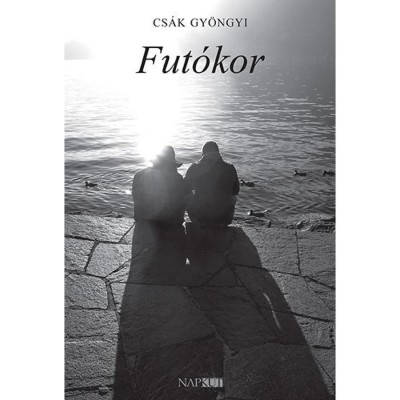 Fut&amp;oacute;kor - Cs&amp;aacute;k Gy&amp;ouml;ngyi foto
