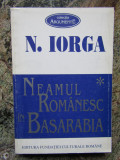 NEAMUL ROMANESC IN BASARABIA VOL.1-NICOLAE IORGA