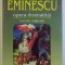 MIHAI EMINESCU - OPERA DRAMATICA - LUCRARI ORIGINALE, 2001