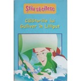 CALATORIILE LUI GULLIVER IN LILLIPUT. STIU SA CITESC NIVEL 4-JONATHAN SWIFT-181086