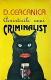 Dumitru Ceacanica - Amintirile unui criminalist