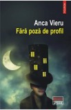 Cumpara ieftin Fara poza de profil - Anca Vieru