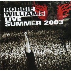 CD Robbie Williams &ndash; Live Summer 2003 (VG+)