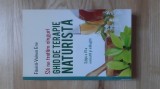 Fanica-Voinea Ene - Sa ne tratam singuri . Ghid de terapie naturista ( 2009 ) EDITIA A VI-A , REVIZUITA SI ADAUGITA 635 pagini