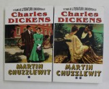 MARTIN CHUZZLEWIT de CHARLES DICKENS , VOLUMELE I - II , ANII &#039;90
