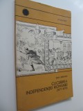 Cucerirea independentei Romaniei (1877-1878) - Dan Berindei