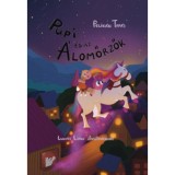 Pupi &eacute;s az &Aacute;lomőrzők - Pelik&aacute;n Tam&aacute;s