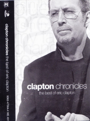 Caseta audio: Eric Clapton &amp;ndash; Clapton Chronicles (The Best Of Eric Clapton) foto