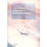 CALATORIE PRIN SPATII N-DIMENSIONALE-ESTEBAN FERRER VACCAREZZA-329597