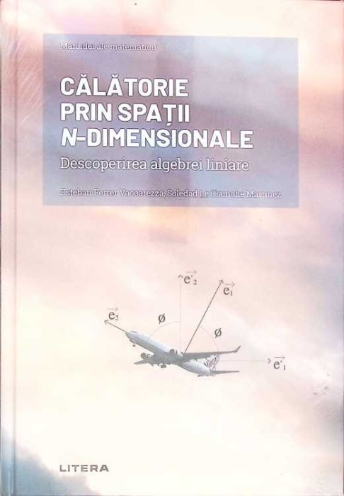 CALATORIE PRIN SPATII N-DIMENSIONALE-ESTEBAN FERRER VACCAREZZA-263724
