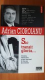 Sic transit gloria... - Adrian Cioroianu