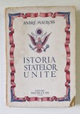 ISTORIA STATELOR UNITE de ANDRE MAUROIS , 1945