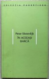 In aceeasi barca - Peter Slotedijk