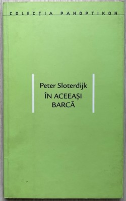 In aceeasi barca - Peter Slotedijk foto